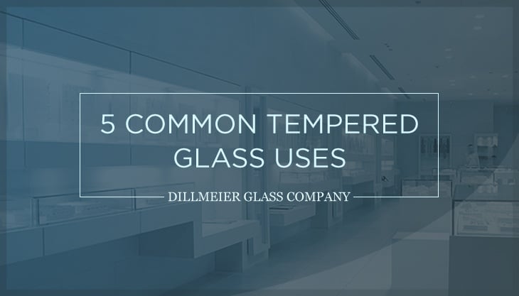 http://info.dillmeierglass.com/hubfs/Blog/5-Common-Tempered-Glass-Uses.jpg